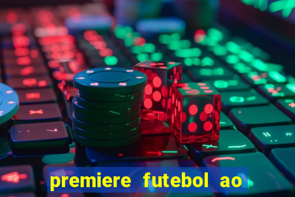 premiere futebol ao vivo hd